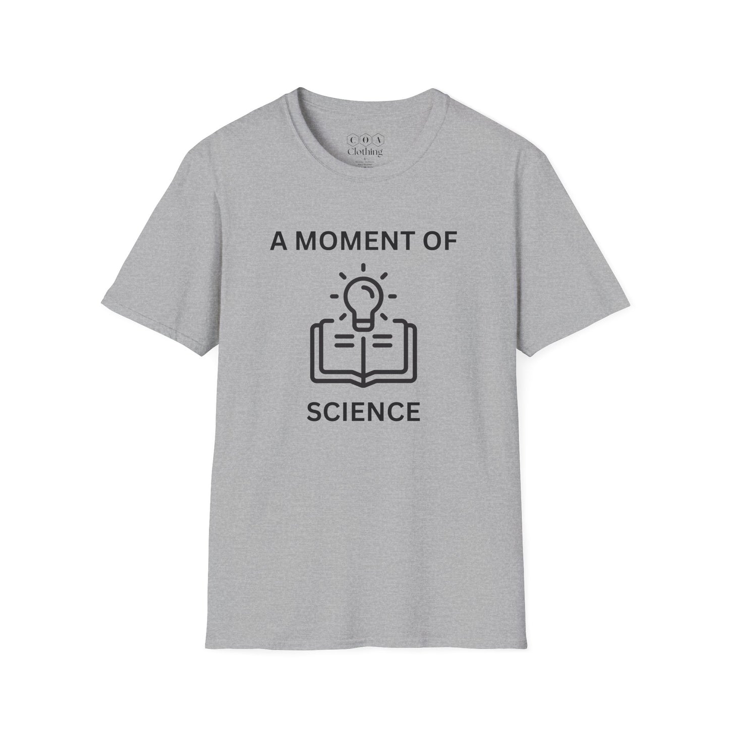 A Moment Of Science T-shirt