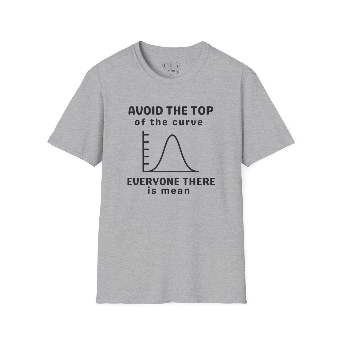 Everyone There Is Mean T-shirt