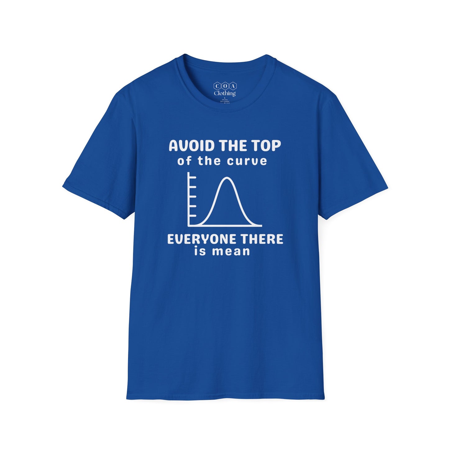 Everyone There Is Mean T-shirt