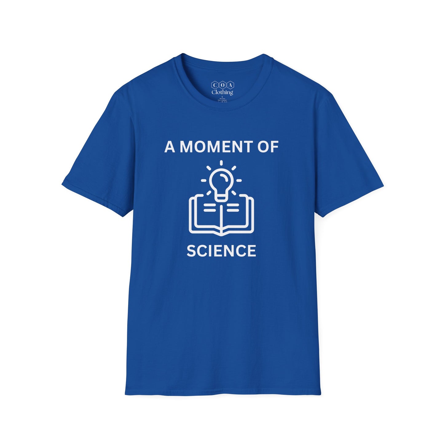A Moment Of Science T-shirt