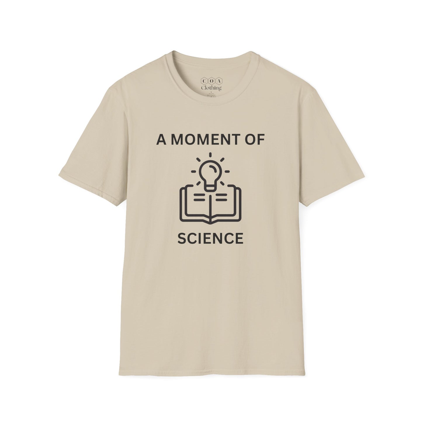 A Moment Of Science T-shirt