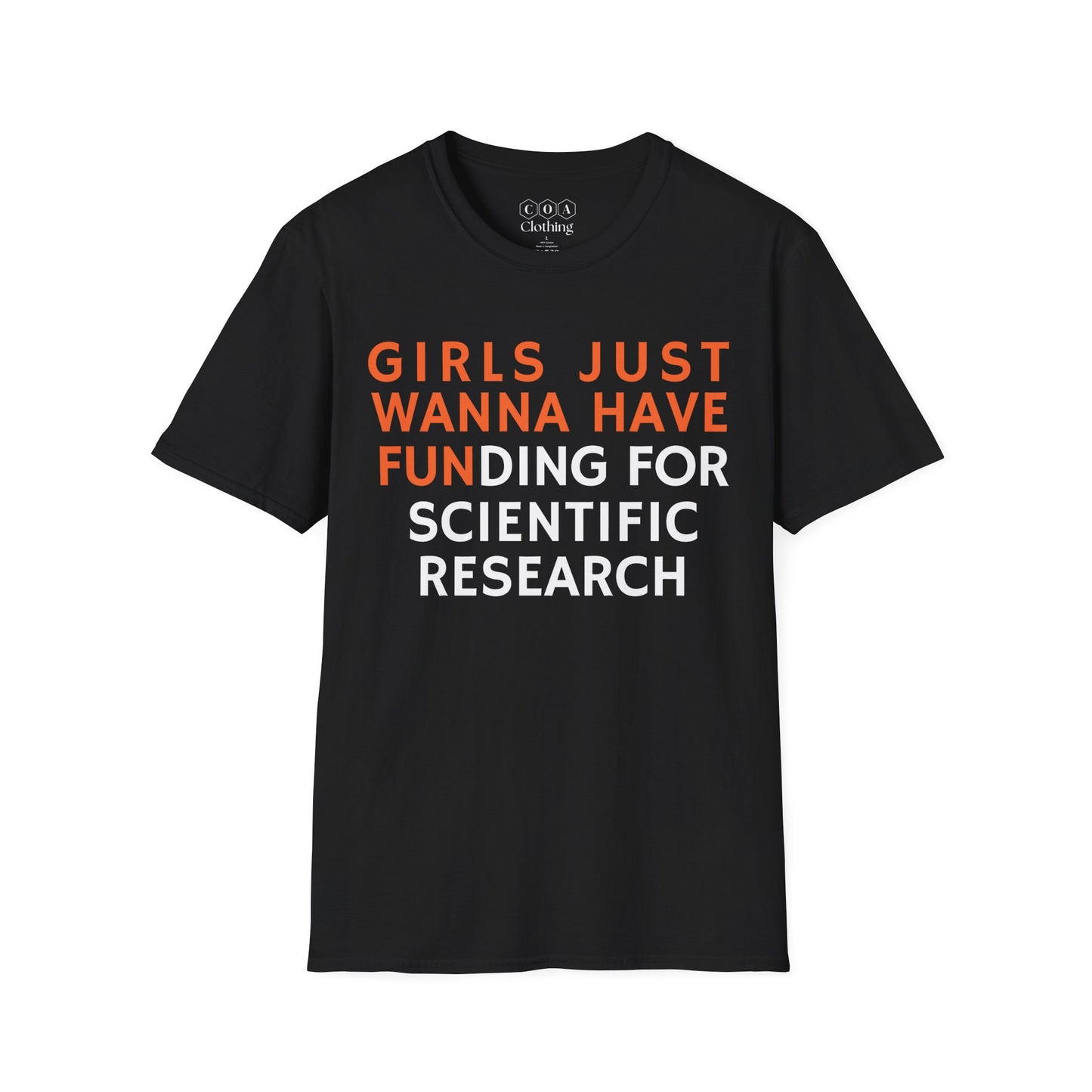 Girls Just Wanna Have Funding For Research T-shirt