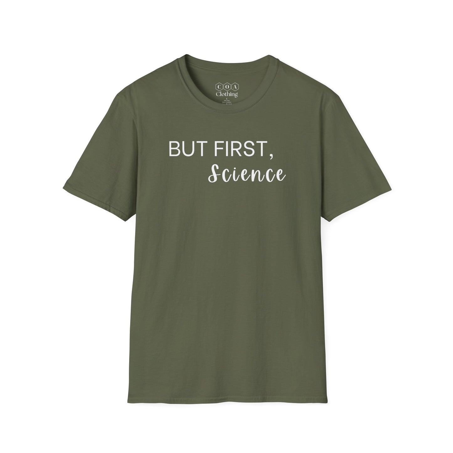 But First, Science T-shirt