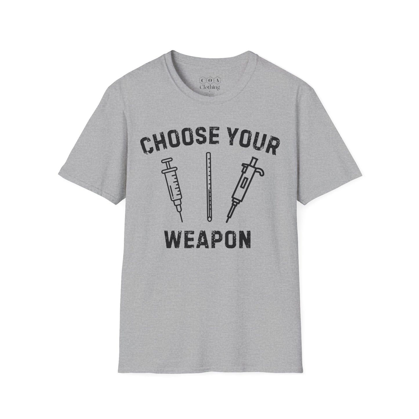 Choose Your Weapon T-shirt
