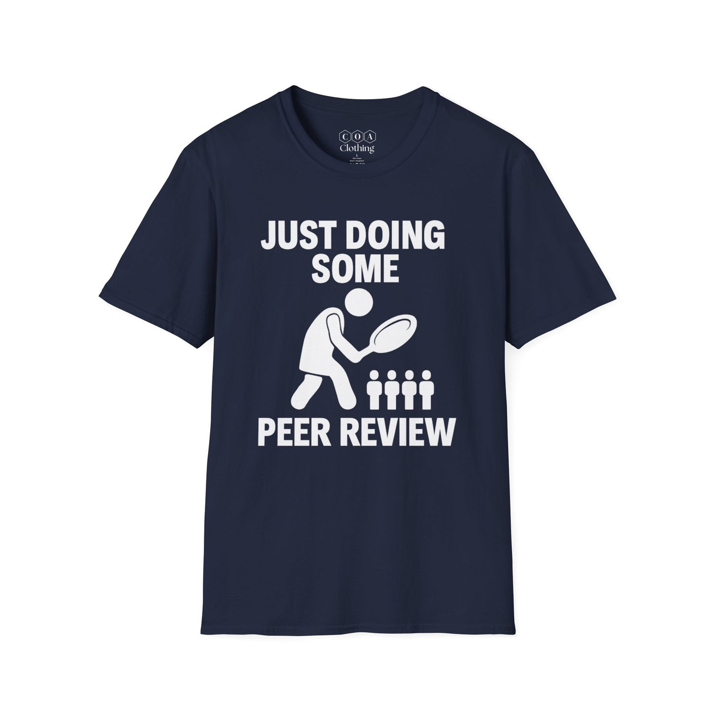 Just Doing Some Peer Research T-shirt
