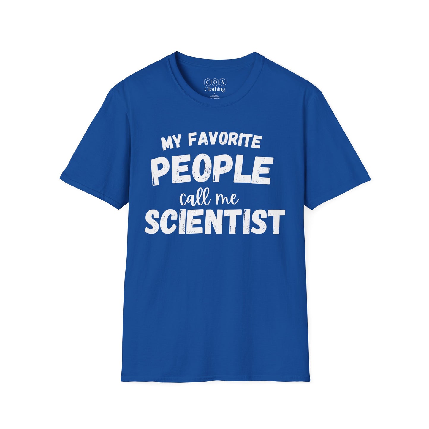 My Favorite People Call Me Scientist T-shirt