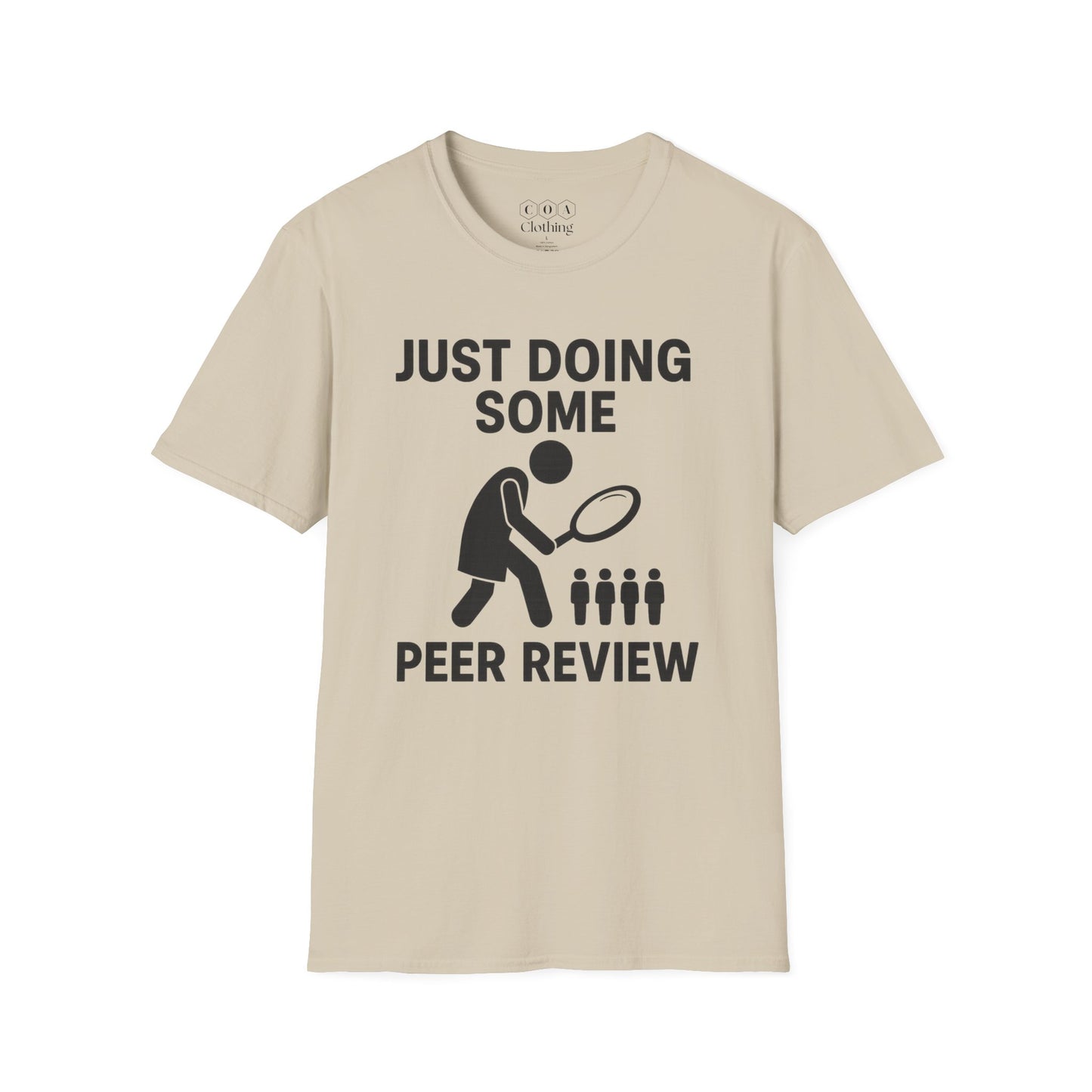 Just Doing Some Peer Research T-shirt