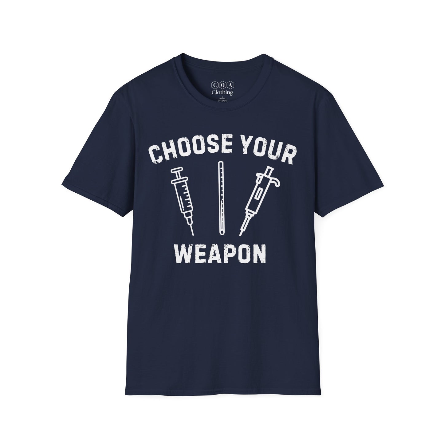 Choose Your Weapon T-shirt