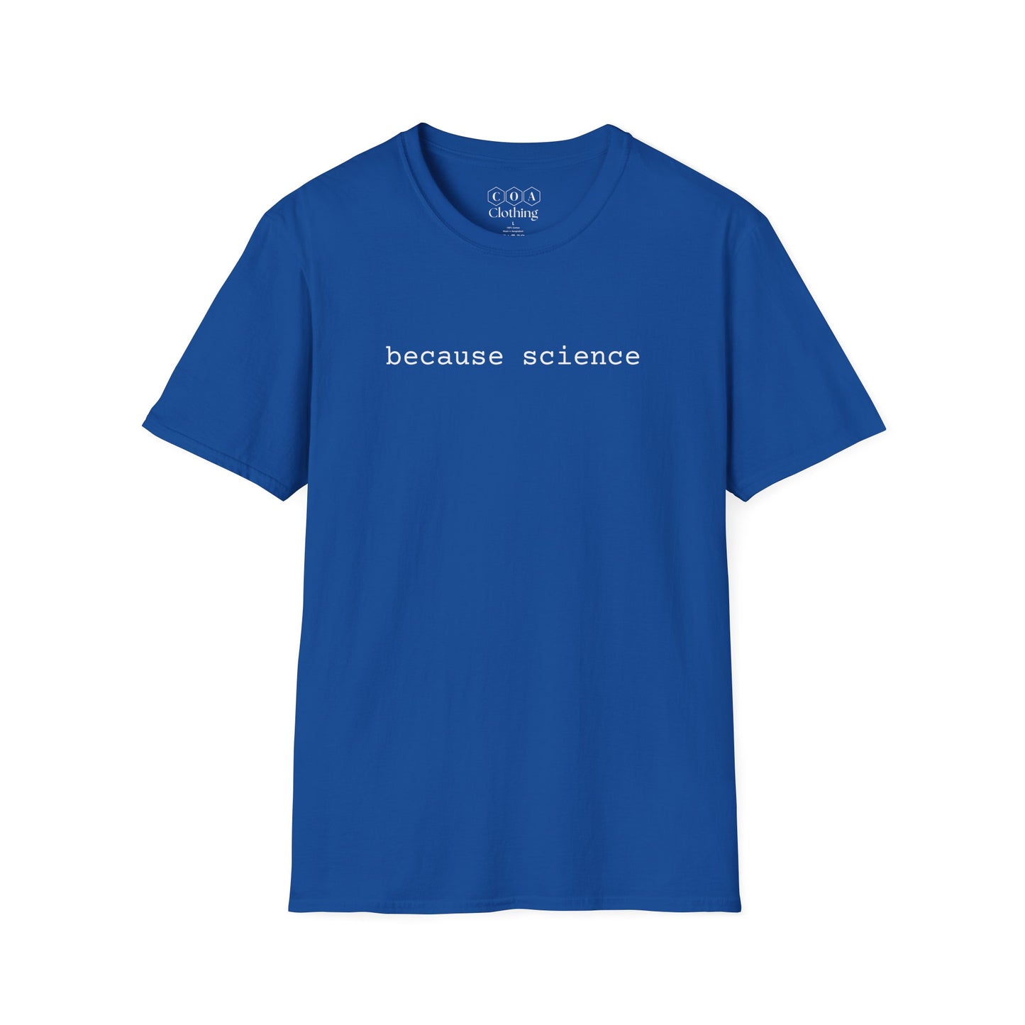 Because Science T-shirt