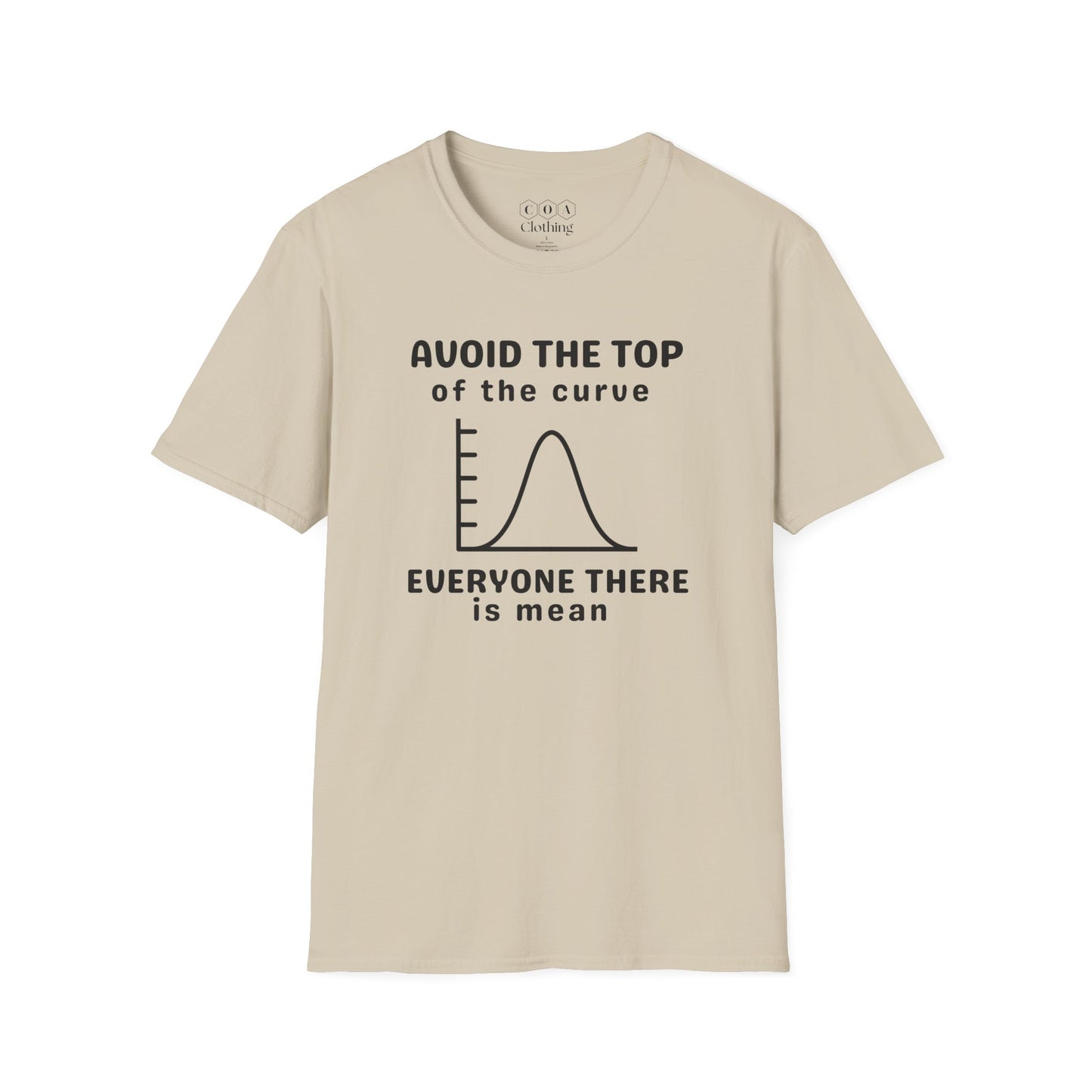Everyone There Is Mean T-shirt