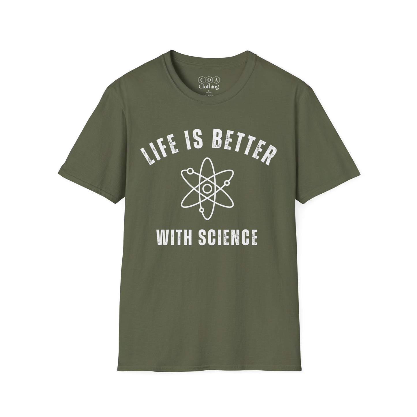 Life Is Better With Science T-shirt