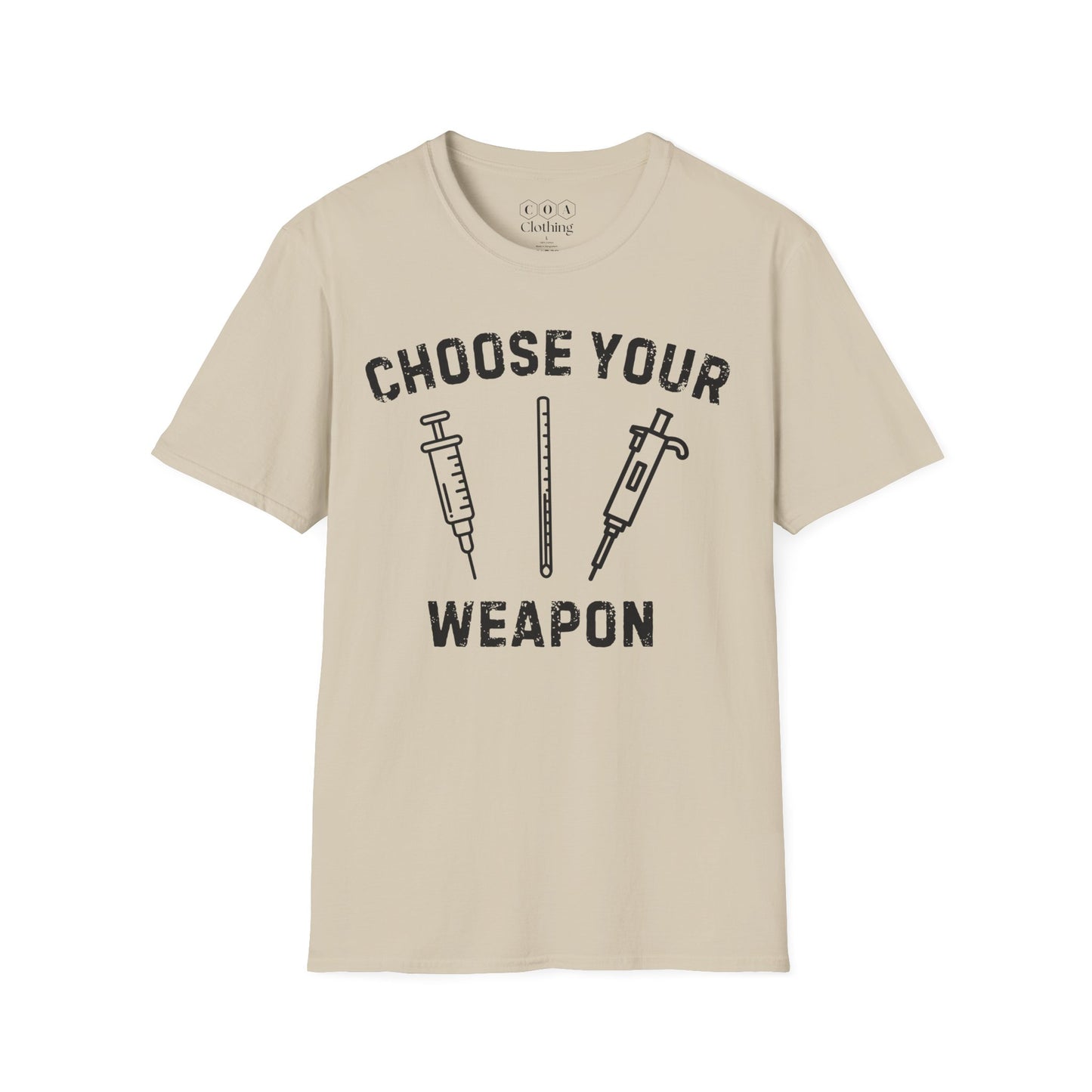 Choose Your Weapon T-shirt