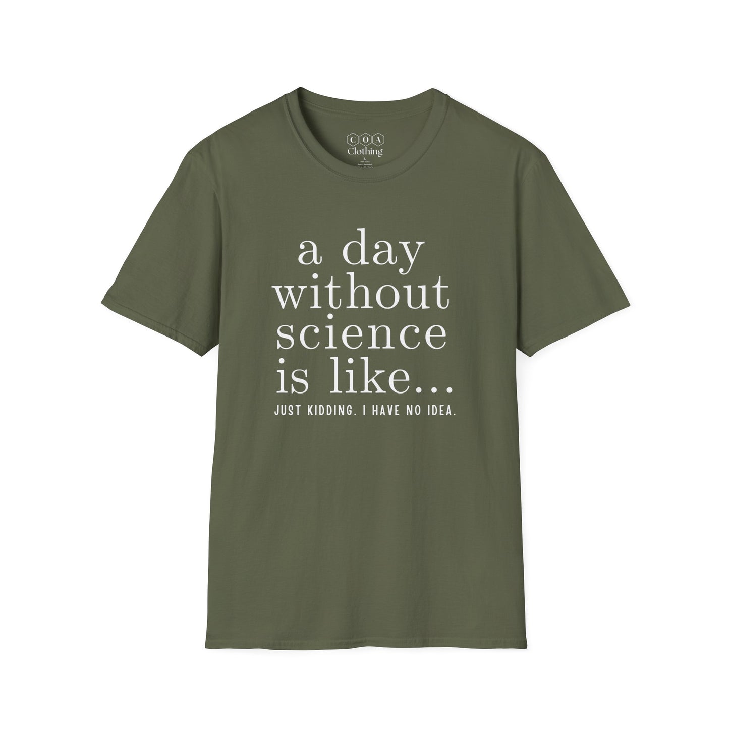 A Day Without Science T-shirt