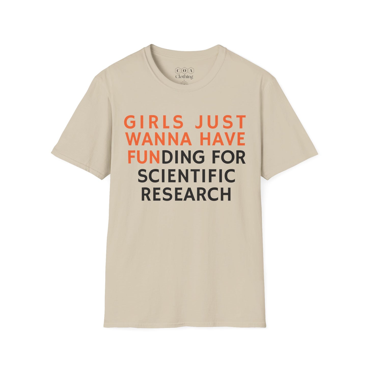 Girls Just Wanna Have Funding For Research T-shirt