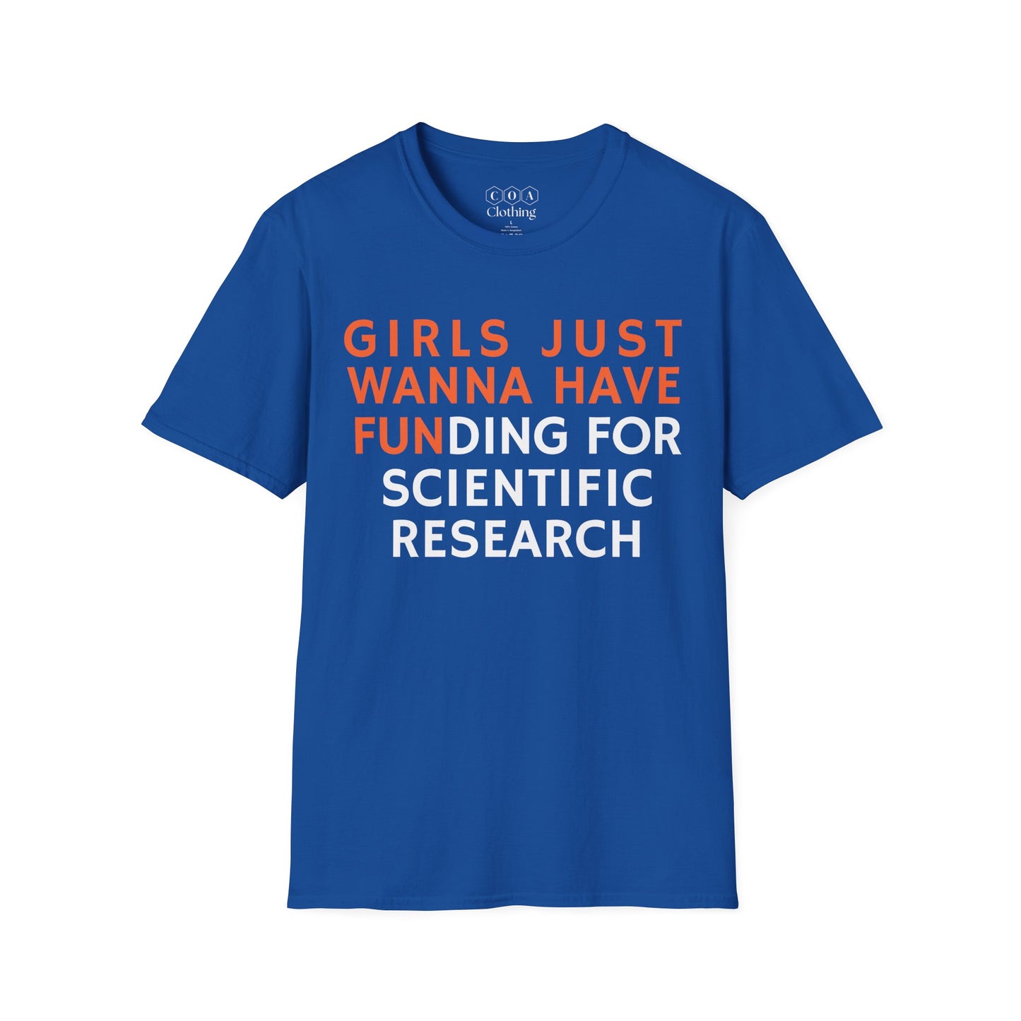 Girls Just Wanna Have Funding For Research T-shirt