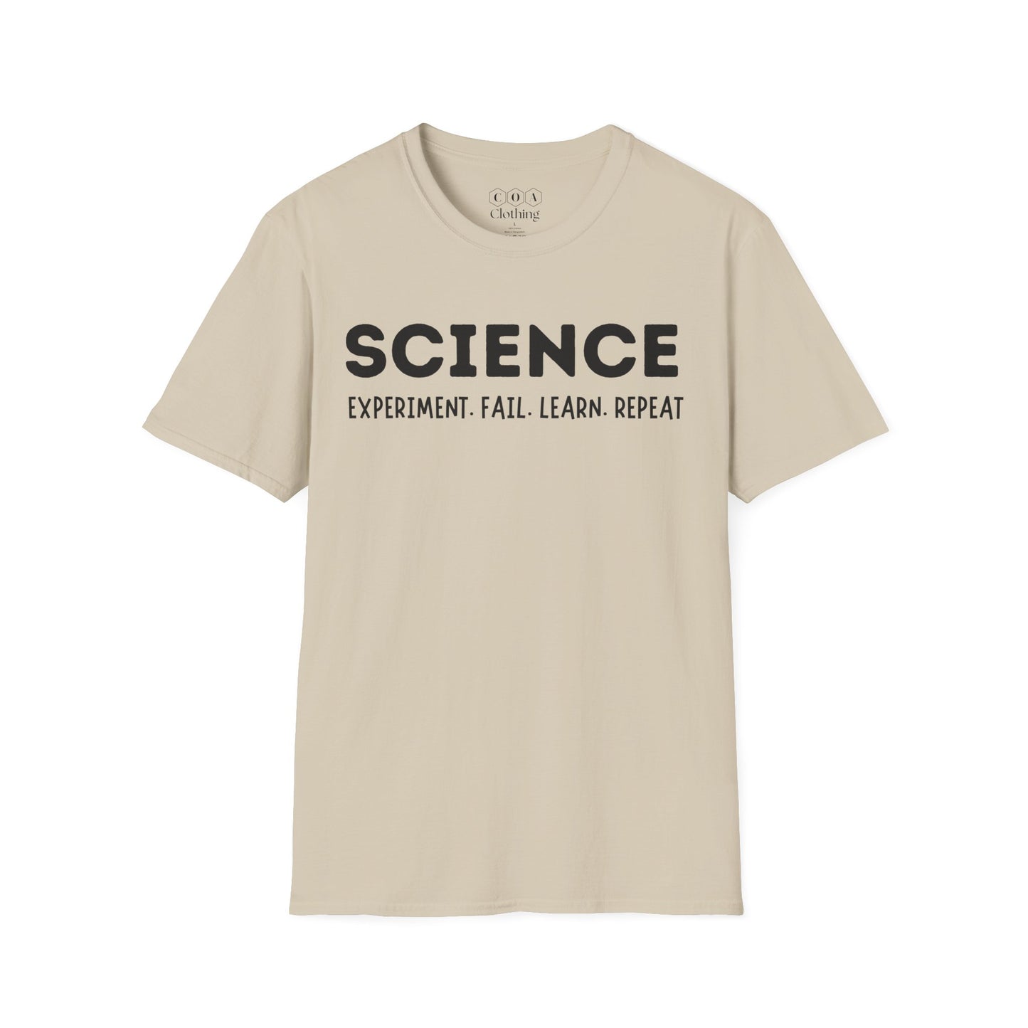 Science. Experiment. Fail. Learn. Repeat. T-shirt