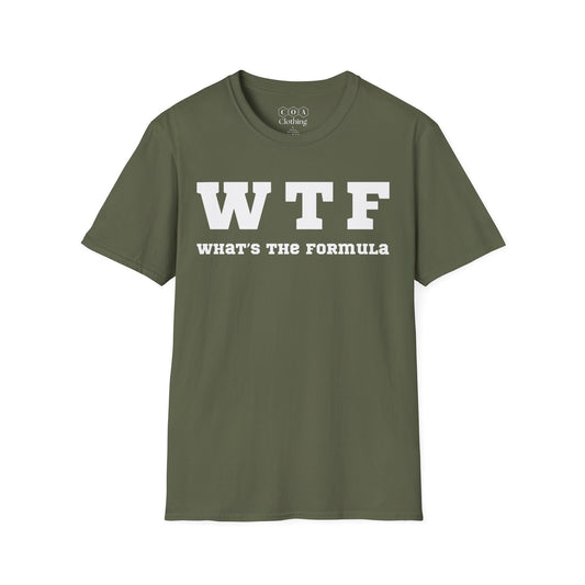 WTF - What's The Formula T-shirt