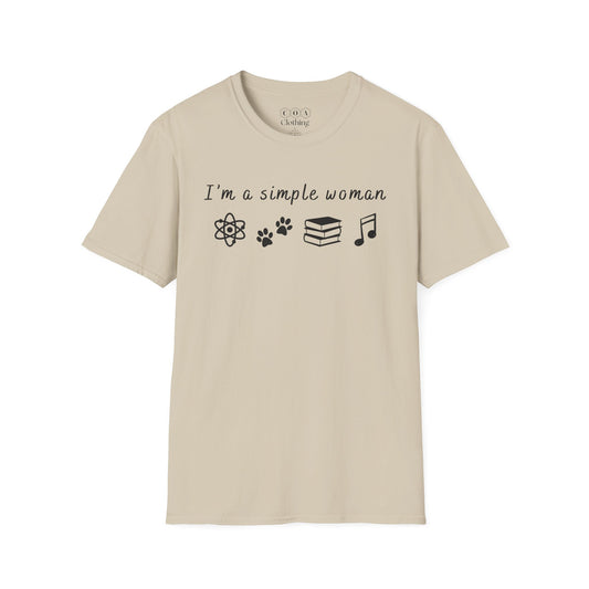 I'm A Simple Woman T-shirt