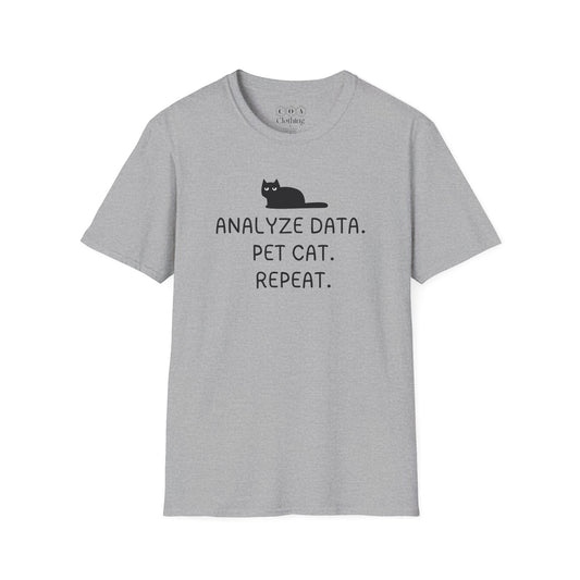 Analyze Data. Pet Cat. Repeat. T-shirt